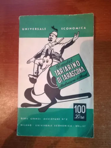 Tartarino di Tarascona - Daudet - Universale economica - 1950 - M