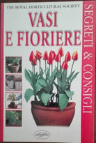 Vasi e fioriere - Peter Robinson - Idealibri,1999 - A