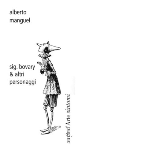 Sig bovary altri personaggi di Alberto Manguel