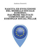 Nascita ed evoluzione del modello sociale europeo: dai primi trattati - ER