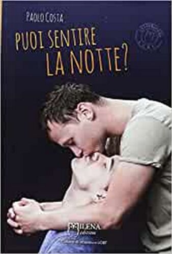 Puoi sentire la notte? di Paolo Costa, Officina Milena