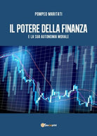 IL POTERE DELLA FINANZA e la sua autonomia morale - ER