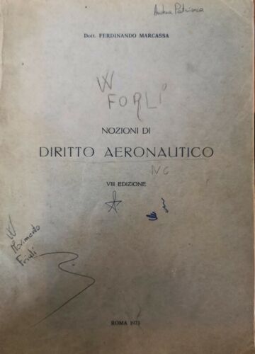 Nozioni di Diritto Aeronautico, di Ferdinando Marcassa, 1973 - ER