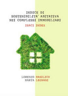 Indice di sostenibilita abitativa nei complessi immobiliari. ISACI index - ER