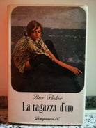 La Ragazza D’Oro di Peter Packer, 1962, Longanesi & C.-F