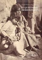 La questione meridionale - Antonio Gramsci, 2019, Ali Ribelli Edizioni