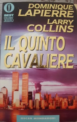 Il quinto Cavaliere di Dominique Lapierra, Larry Collins, 1995, Mondadori- ER