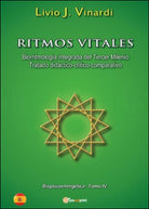 Ritmos vitales Biorritmologia integrada del tercer milenio. Tratado didactico