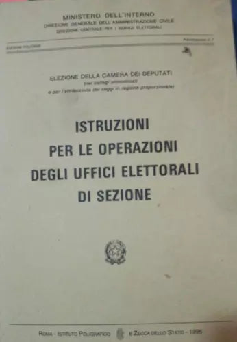 Istruzioni per le operazioni degli uffici elettorali di sezione - Aa. Vv. - 1996