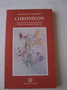 SEBASTIANO SAGLIMBENI - CHRONICON - EDIZIONI DEL PANIERE - 1990 AUTOGRAFATO