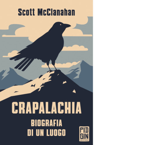 Crapalachia Biografia di un luogo di Scott McClanahan