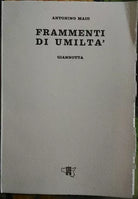 Frammenti di umiltà - Antonino Maio - Giannotta editore, 1982