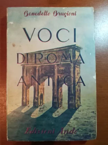 Voci di roma antica - Benedetto Brugioni - Ando - 1952 - M