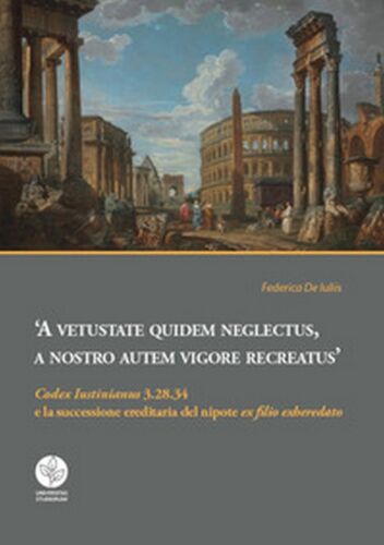 «Codex Iustinianus» 3.28.34 e la successione ereditaria del nipote