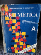 Aritmetica, corso di matematica per la scuola media A di Manzone , Gianoglio,-F