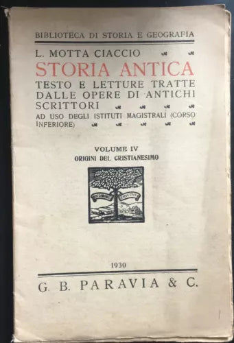 Storia Antica Volume IV Origini del Cristianesimo - Motta Ciccio, Paravia - P