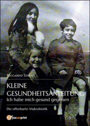 Kleine gesundheitsanleitung. Ich habe mich gesund gegessen. Die offenbarte..- ER