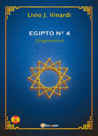 EGIPTO N°4 fragmentos EN ESPANOL Livio J. Vinardi, 2018, Youcanprint