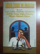 Dieci Toni di Giallo - AA.VV. - Sugarco - 1979 -M