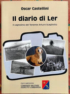 Il diario di Ler Il cagnolino del Tenente Arturo Scagliotto di Oscar Castellini