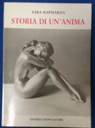 STORIA DI UN ANIMA - SARA RAPISARDA - NUOVI AUTORI - 1990 - M