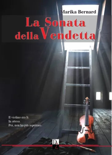 La sonata della vendetta - Marika Bernard, 2017, Dark Zone