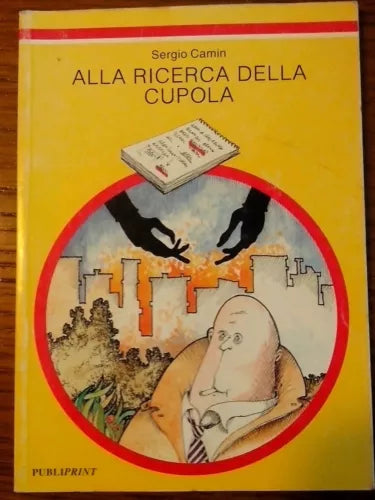 ALLA RICERCA DELLA CUPOLA - Sergio Camin