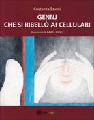 Gennj che si ribello ai cellulari, di Costanza Savini, 2019, Om Edizioni- ER