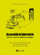 Assassinio in laboratorio - Franco Vecchi, Youcanprint - P