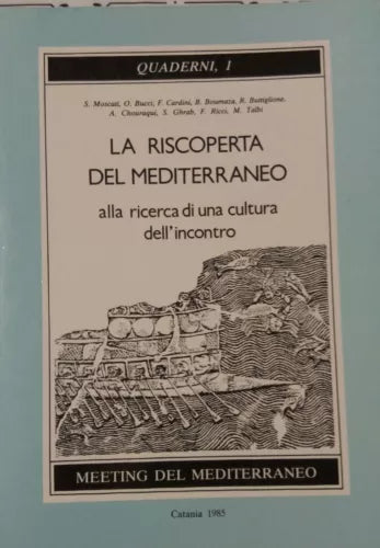 La riscoperta del Mediterraneo - Autori vari - Meeting del Mediterraneo - 1985-P