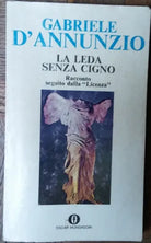 La Leda senza cigno - Gabriele D’Annunzio - Arnoldo Mondadori Editore,1976- R