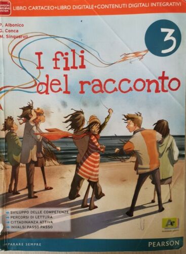 I fili del racconto 3, di Albonico, Conca, Sinquaroli, 2014, Pearson - ER