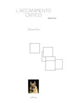 L’accanimento critico, di Salvatore Fazia, 2018, Youcanprint - ER