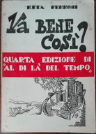 Va bene cosi? - Rita Ferroni - Vallecchi,1952 - A