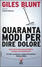 Quaranta modi di dire dolore - Giles Blunt, Net - P