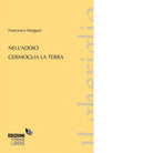 Nell addio germoglia la terra di Margani Francesco