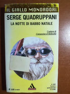 La notte di Babbo Natale - Serge Quadruppani - Mondadori - 2004 - M