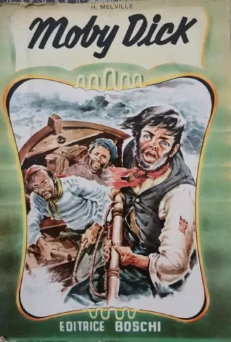 Moby Dick di Melville, 1961, Editrice Boschi - ER
