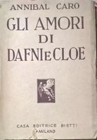 Gli amori di Dafni e Cloe - Annibal Caro Bietti 1929 Ca
