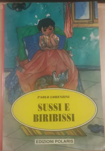 SUSSI E BIRIBISSI - PAOLO LORENZINI - POLARIS - 1994 - M