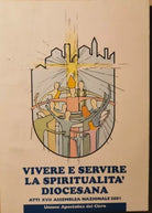 Vivere e servire la spiritualita diocesana: atti XVII assemblea nazionale- ER