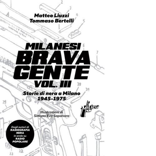 Milanesi brava gente di Matteo Liuzzi