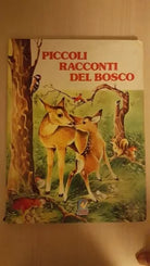 Piccoli racconti del bosco - Valentina edizioni 1987 - ER