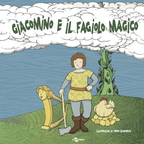 Giacomino e il fagiolo magico di Peppo Bianchessi