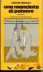 UNA MANCIATA DI POLVERE - Waugh Evelyn - 1a Ed 1975 Oscar
