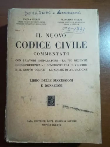 Il nuovo codice civile - Nicola e Francesco Stolfi - Jovene - 1941 - M