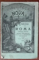 Roma capitale d Italia - Camillo Cavour - Biblioteca nova, 1885 - A