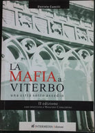 La mafia a Viterbo - Camilli - Intermedia Edizioni,2013 - R