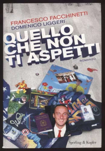 QUELLO CHE NON TI ASPETTI-FACCHINETTI/LIGGERI-SPERLING -2008 - M