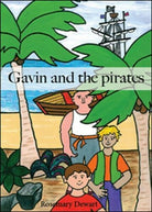 Gavin and the pirates, Rosemary Dewart, 2015, Youcanprint - ER